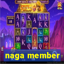 naga member